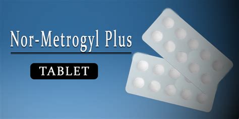 Nor Metrogyl Plus Tablet