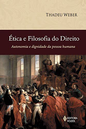 Pdf Tica E Filosofia Do Direito Autonomia E Dignidade Da Pessoa