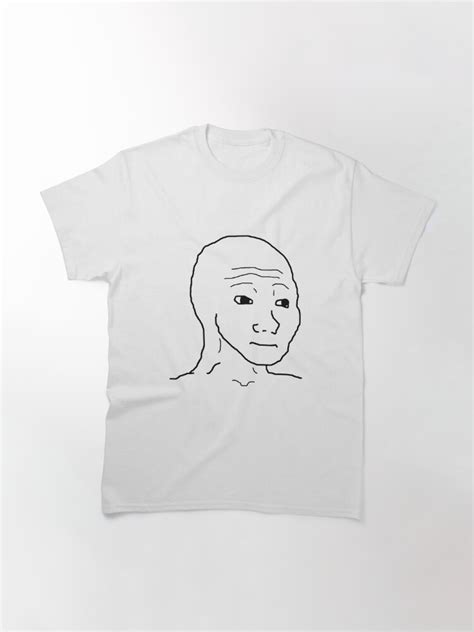 That Feel When Guy Wojak T Shirt By Leopolding Redbubble