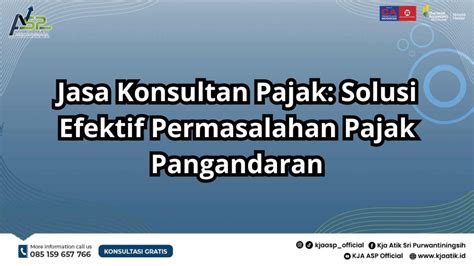 Jasa Konsultan Pajak Solusi Efektif Permasalahan Pajak Pangandaran