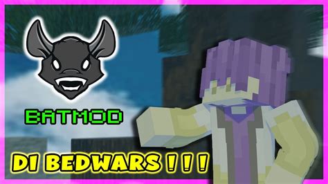 Jadi Aku Nyoba Batmod Untuk Main Bedwars Minecraft Bedwars