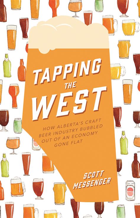 Author Scott Messenger Releases Book: Tapping The West – Brewers