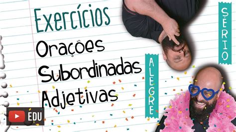 Orações Subordinadas Adjetivas Exercícios 9o Ano Com Gabarito