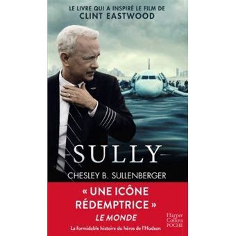 Sully Le Livre Du Film De Clint Eastwood Enfin En Poche Poche