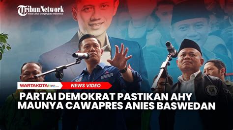 Maaf Ya Ganjar Pranowo Partai Demokrat Pastikan AHY Maunya Cawapres