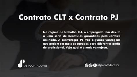 Contrato CLT X Contrato PJ JS Contadores