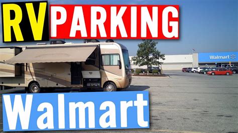 Free Rv Overnight Parking At Walmart For Days Youtube