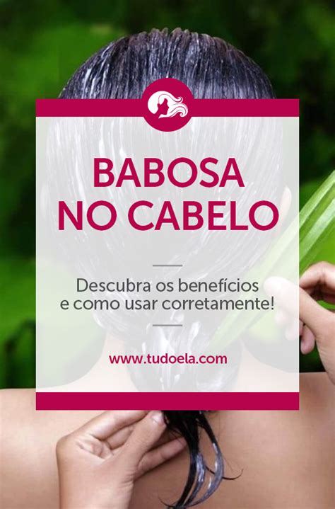 Hidrata O Babosa Para O Cabelo Benef Cios Receitas E Como Usar