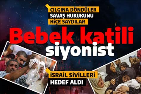 Bebek Katili Siyonist Srail Yine Sivilleri Hedef Ald Sava Hukukunu