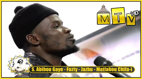 Khassida Fuzty Jazbu Matlabou Chifa I Serigne Abibou Gaye Daaju