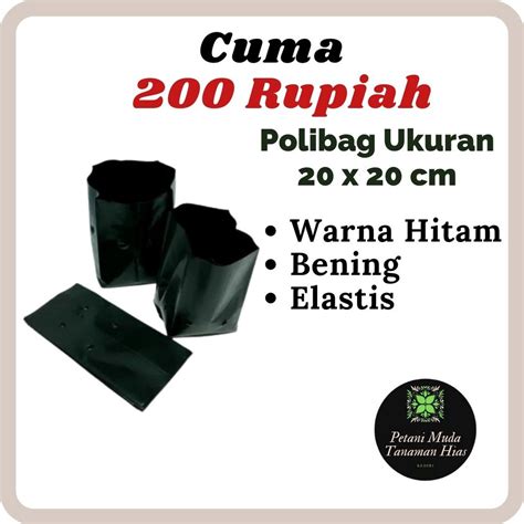 Jual Polibag Polibek Polybag Hitam Bening Untuk Tanaman Hias Ukuran