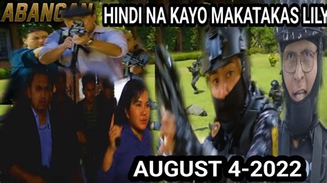 PAGSALAKAY NG AGILA FPJ S ANG PROBINSYANO AUGUST 4 2022 FULL EPISODE