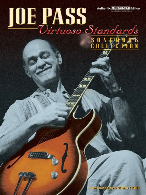 Joe Pass Virtuoso Standards Songbook Collection Authentic Guitar Tab Book Joe Pass Sheet Music