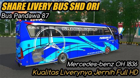 Share Livery Bus Pandawa Shd Ori Bus Shd Ori Bus Simulator