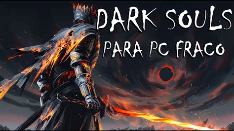 JOGOS LEVES PARECIDOS DARK SOULS PARA PC FRACO YouTube