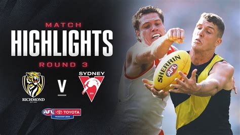 Richmond V Sydney Swans Highlights Round 3 2024 Afl Youtube