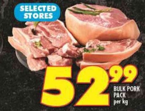 Bulk Pork Pack Per Kg Offer At Shoprite