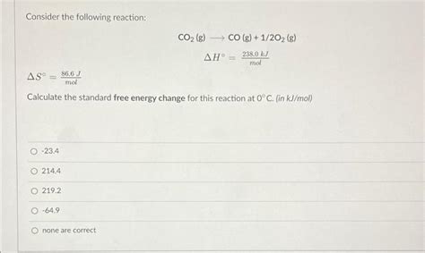 Solved Consider The Following Reaction Co2 G → Cog