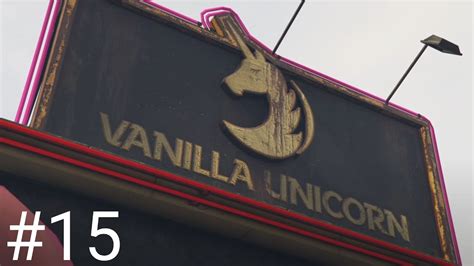 Vanilla Unicorn And Brad Grand Theft Auto V 15 Youtube