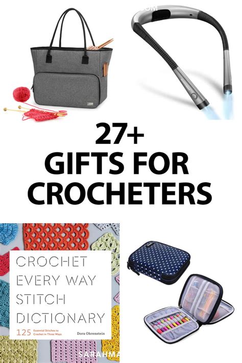 Best Gifts For Crocheters Sarah Maker