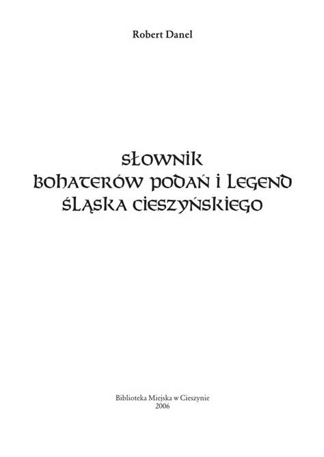 PDF Słownik bohaterów podań i legend Śląska Cieszyńskiego Legenda o