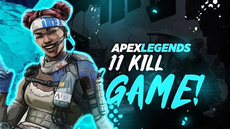 Apex Legends 11 KILL GAME Kill Leader Easy YouTube