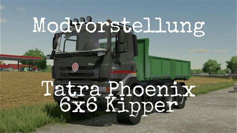 LS22 Mods Ps4 Tatra Phoenix 6x6 Kipper Modvorstellung YouTube