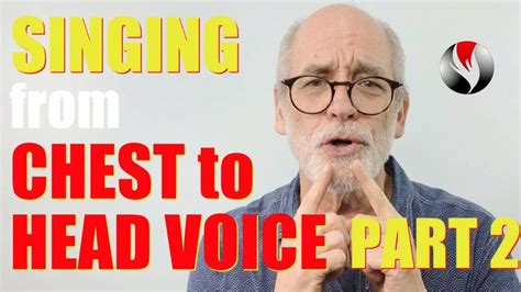 Singing from Chest to Head Voice - Part 2 - Exercises For Stronger Head ...