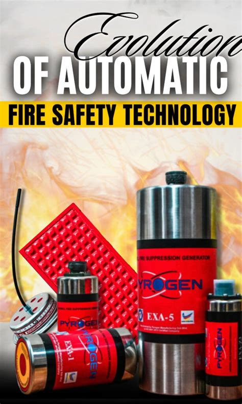 Evolution Of Automatic Fire Safety Technology How Aerosol Based Fire