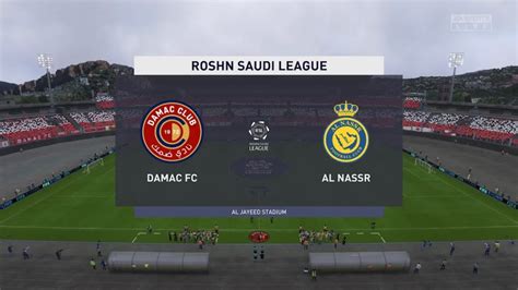 Fifa 23 Damac Fc Vs Al Nassr Youtube