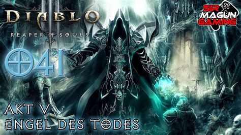 Diablo III Reaper Of Souls 041 Akt V Engel Des Todes Story