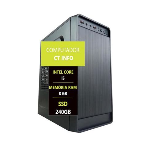 Pc Computador Cpu Intel Core I Ssd Gb Gb Mem Ria Ram Ct Info