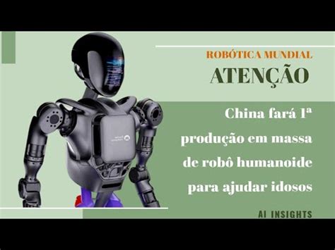 China fará 1ª produção em massa de robô humanoide para ajudar idosos