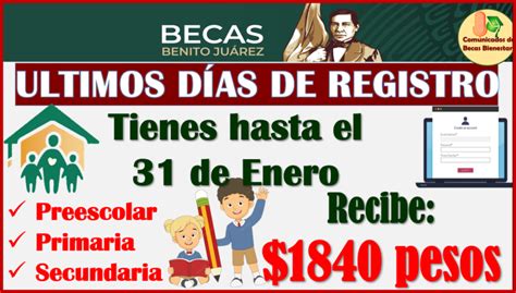 Tienes Hasta El 31 De Enero Para Que Formes Parte De Las Becas Benito