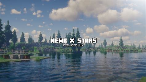 NEWB X STARS SHADER MCPE REALISTIS TERBARU NO LAG MCPE 1 21