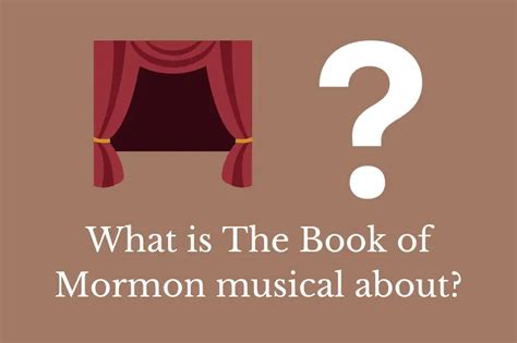 What is The Book of Mormon musical about? | Quick Answer