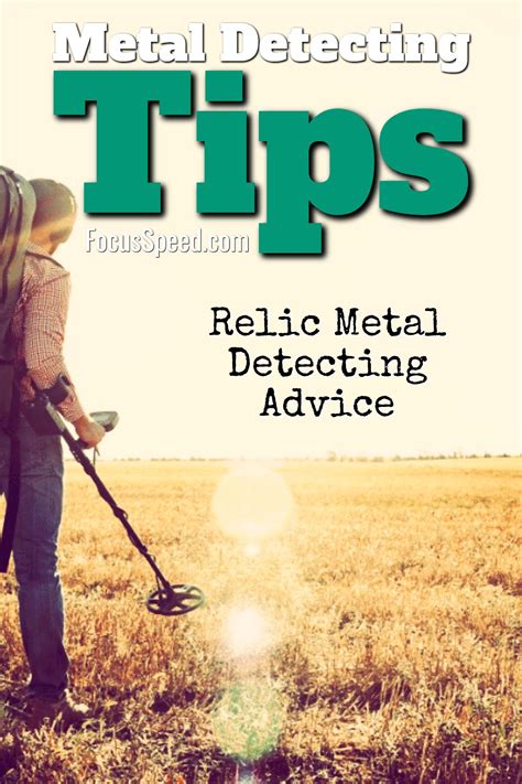 Relic Metal Detecting Tips How To Metal Detect Artofit