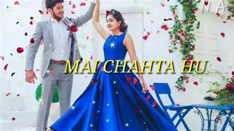 New 🌹🌹 Whatsapp🌷🌷 Status 2018 Mai Chahta Hu Tujhko Dilo Jaan