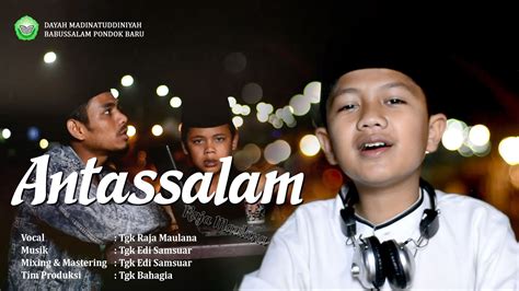 Antassalam Raja Maulana Official Musik Video YouTube