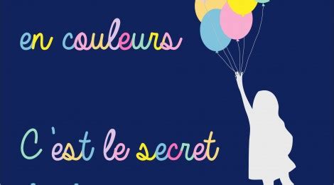 R Ve Ta Vie En Couleurs C Est Le Secret Du Bonheur Allo Maman Dodo