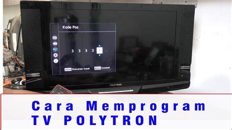 Memprogram Tv Polytron Siaran Digital Youtube