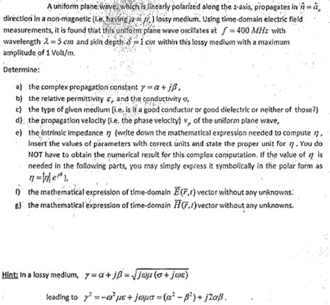 Solved A Uniform Plane Wave Which Is Linearly Polarized Chegg