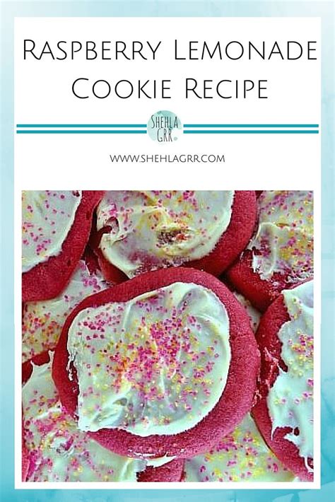 Bridal Shower Fun And Raspberry Lemonade Cookie Recipe Lemonades Cookies Recipe Raspberry