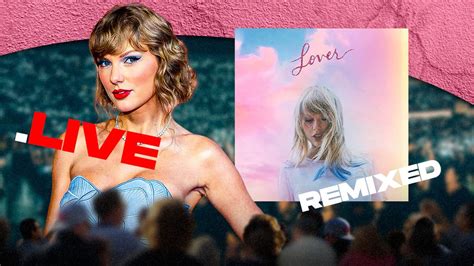 Taylor Swift releases 'Cruel Summer' live and remixed versions