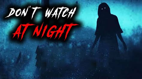 Most Terrifying Ghost Videos You Shouldn T WATCH AT NIGHT Scary