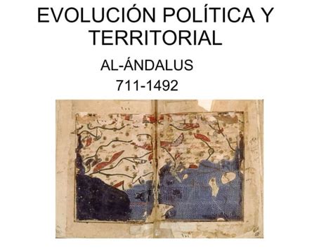 Evolución política y territorial de al andalus PPT