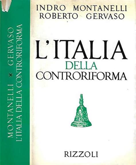 L Italia Della Controriforma Indro Montanelli