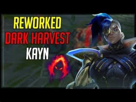 Dark Harvest Kayn YouTube