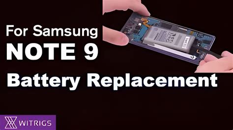 Samsung Note 9 Battery Replacement Repair Guide