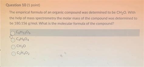 Solved The empirical formula of an organic compound was | Chegg.com